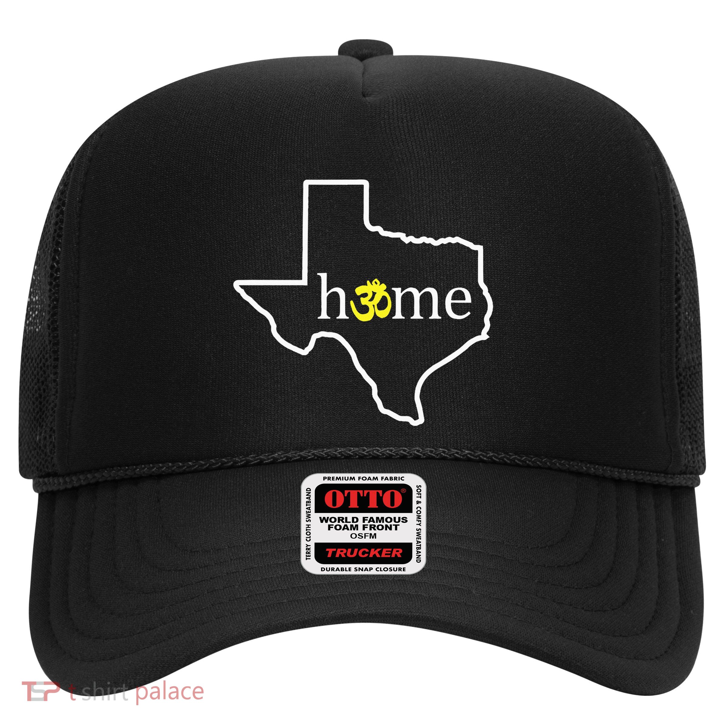 Texas Om Home Trucker Hat