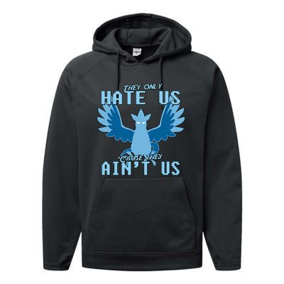 They Only Hate Us Cause They AinT Us! Go Mystic Team Performance Fleece Hoodie