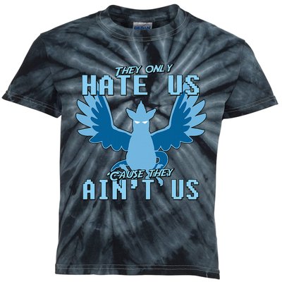 They Only Hate Us Cause They AinT Us! Go Mystic Team Kids Tie-Dye T-Shirt