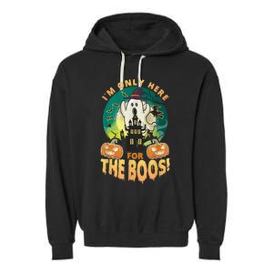 The Only Here For The Boos Cute Boo Ghost Funny Halloween Garment-Dyed Fleece Hoodie