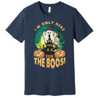 The Only Here For The Boos Cute Boo Ghost Funny Halloween Premium T-Shirt