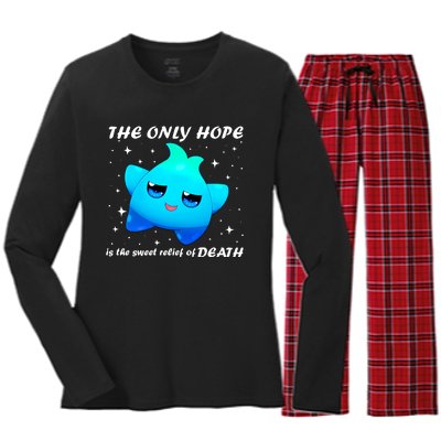 The Only Hope Is The Sweet Relief Of Death Luma Star Women's Long Sleeve Flannel Pajama Set 