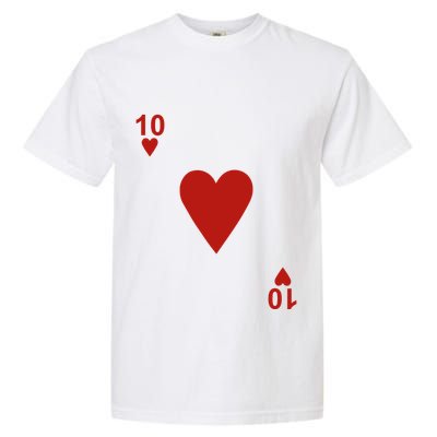 Ten Of Hearts Design Blackjack Cards Poker Garment-Dyed Heavyweight T-Shirt