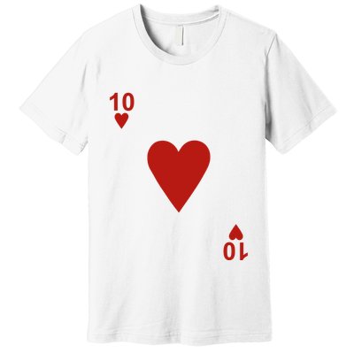 Ten Of Hearts Design Blackjack Cards Poker Premium T-Shirt
