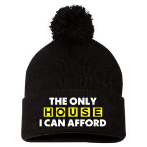 The Only House I Can Afford Limited Pom Pom 12in Knit Beanie