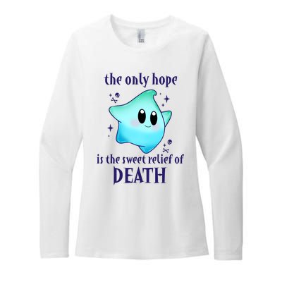 The Only Hope Is The Sweet Relief Of Death Luma Star Womens CVC Long Sleeve Shirt