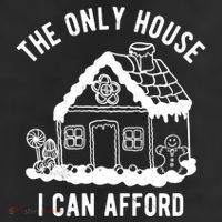 The Only House I Can Afford Funny Gingerbread Christmas Trucker Hat