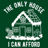 The Only House I Can Afford Funny Gingerbread Christmas Magnet