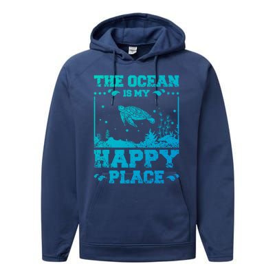 The Ocean Is My Happy Place Gift Performance Fleece Hoodie