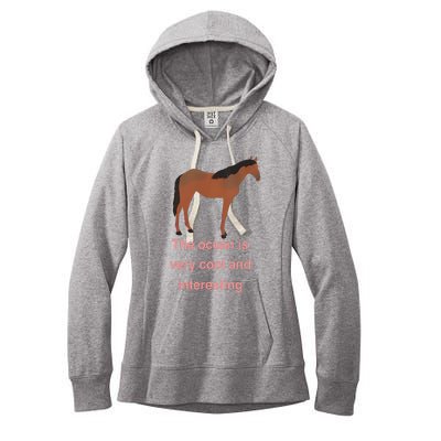 The Ocean Is Very Cool And Interesting Horse Women's Fleece Hoodie