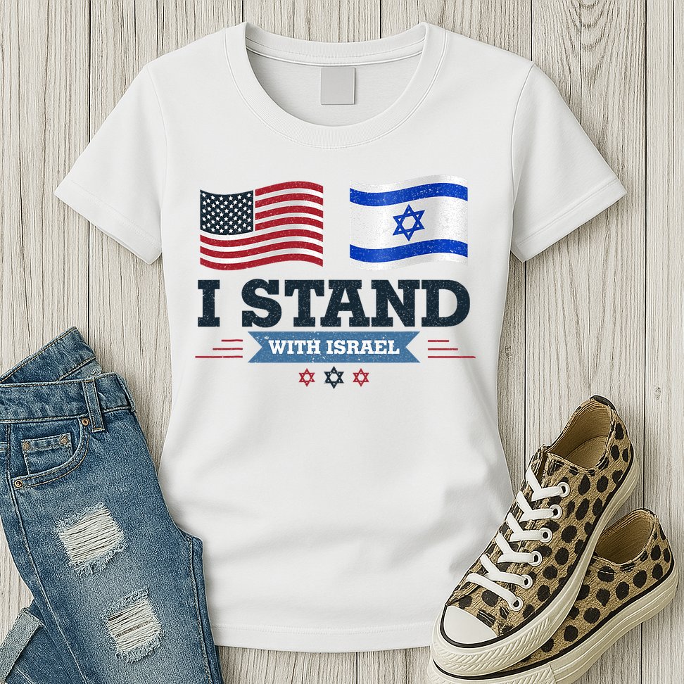 The Original I Stand With Israel Israel Usa Womens T-Shirt
