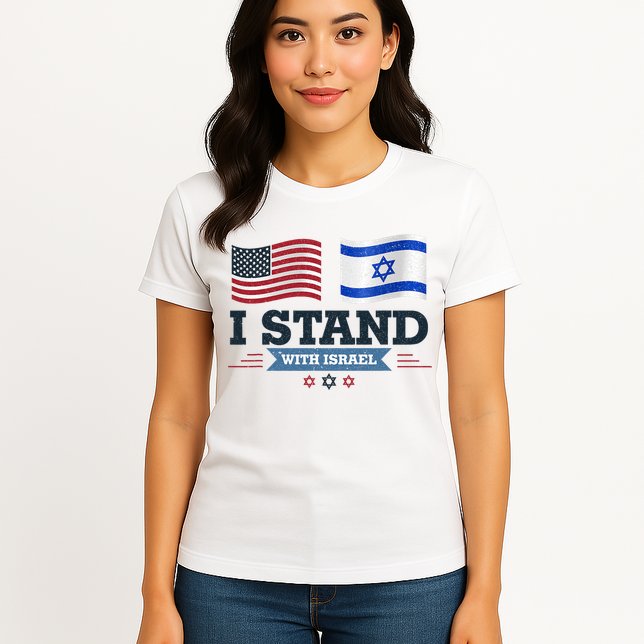 The Original I Stand With Israel Israel Usa Womens T-Shirt