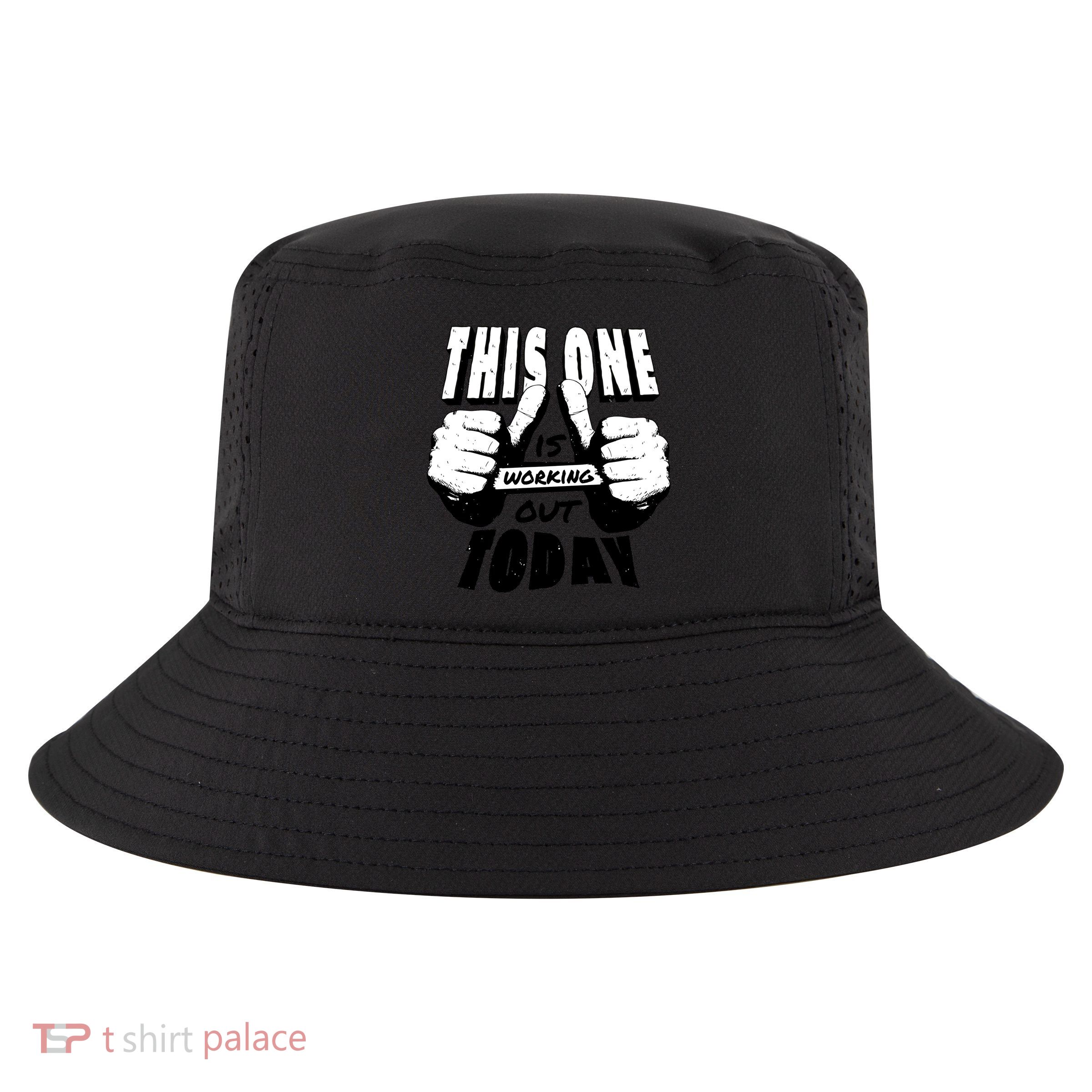 This One Is Working Out Today Cool Comfort Performance Bucket Hat