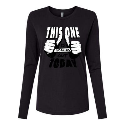 This One Is Working Out Today Womens Cotton Relaxed Long Sleeve T-Shirt