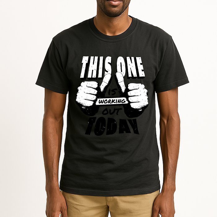 This One Is Working Out Today Tall T-Shirt
