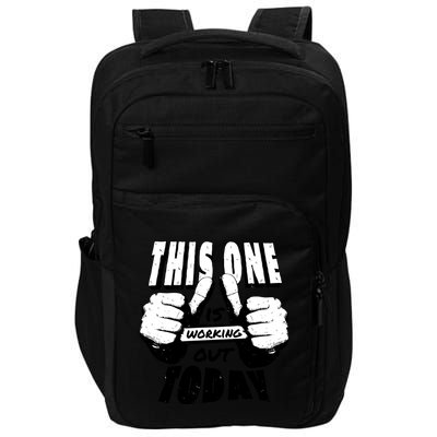 This One Is Working Out Today Impact Tech Backpack
