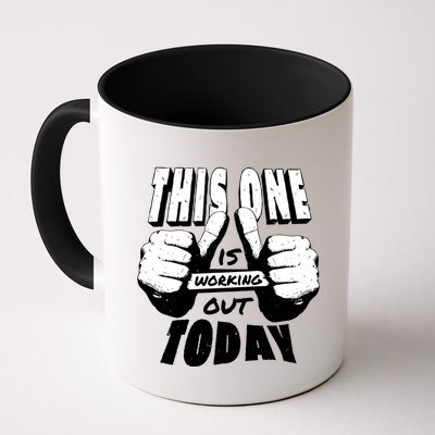 This One Is Working Out Today Mug