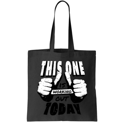 This One Is Working Out Today Bag