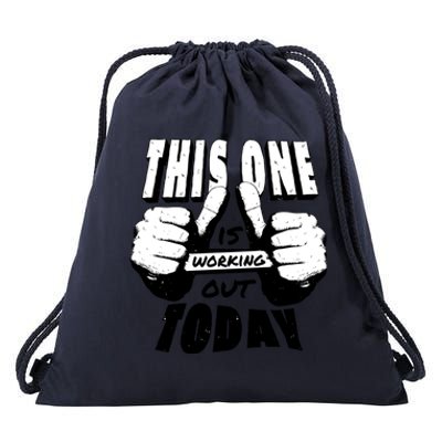 This One Is Working Out Today Drawstring Bag