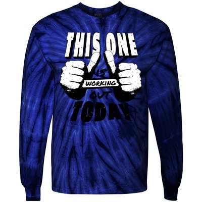 This One Is Working Out Today Tie-Dye Long Sleeve Shirt