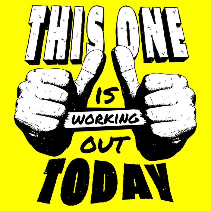 This One Is Working Out Today T-Shirt