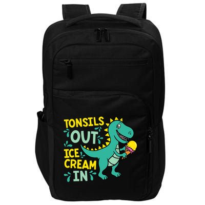 Tonsils Out Ice Cream In Dino Tonsillectomy Tonsil Removal Impact Tech Backpack