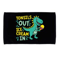 Tonsils Out Ice Cream In Dino Tonsillectomy Tonsil Removal Microfiber Hand Towel