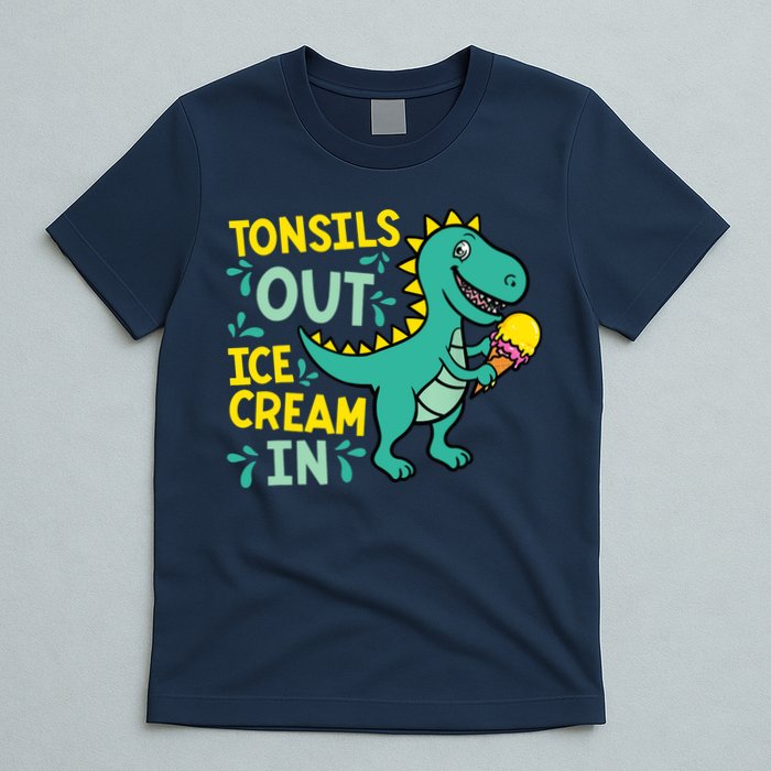 Tonsils Out Ice Cream In Dino Tonsillectomy Tonsil Removal T-Shirt