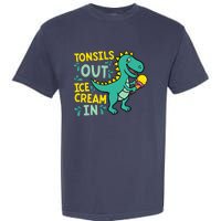 Tonsils Out Ice Cream In Dino Tonsillectomy Tonsil Removal Garment-Dyed Heavyweight T-Shirt