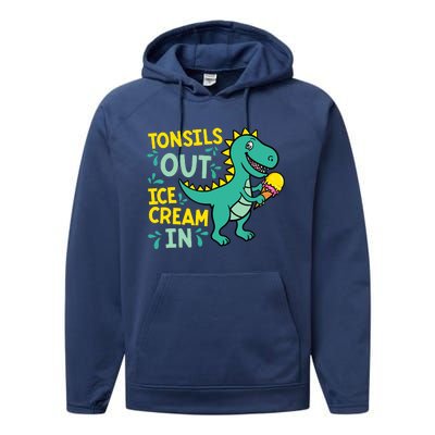 Tonsils Out Ice Cream In Dino Tonsillectomy Tonsil Removal Performance Fleece Hoodie