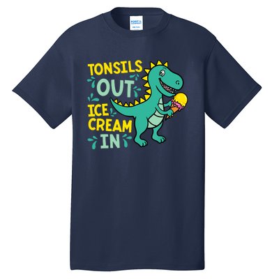 Tonsils Out Ice Cream In Dino Tonsillectomy Tonsil Removal Tall T-Shirt