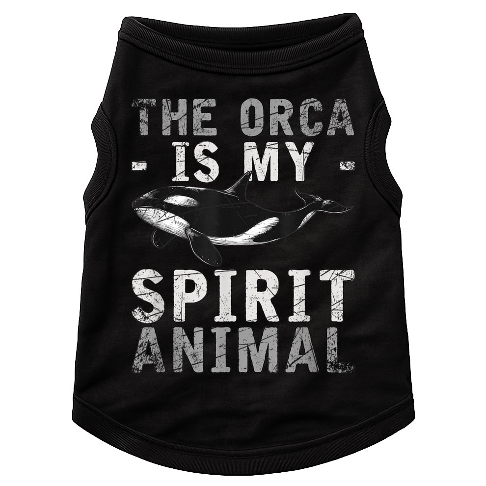 The Orca Is My Spirit Animal Orca Doggie Tank