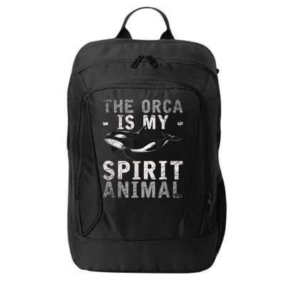 The Orca Is My Spirit Animal Orca City Backpack