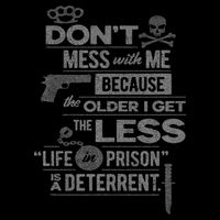 The Older I Get, The Less Life In Prison Is A Deterrent Flat Bill Trucker Hat