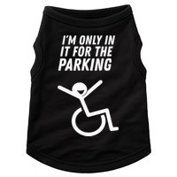 The Original IM Only In It For The Parking Doggie Tank