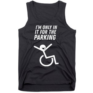 The Original IM Only In It For The Parking Tank Top