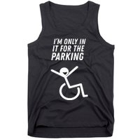 The Original IM Only In It For The Parking Tank Top