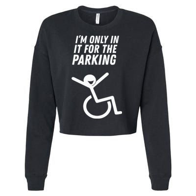 The Original IM Only In It For The Parking Cropped Pullover Crew