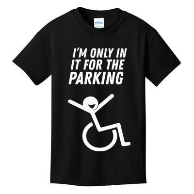 The Original IM Only In It For The Parking Kids T-Shirt