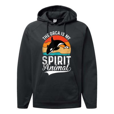 The Orca Is My Spirit Animal Funny Orca Performance Fleece Hoodie