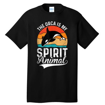 The Orca Is My Spirit Animal Funny Orca Tall T-Shirt