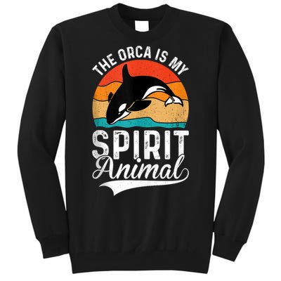 The Orca Is My Spirit Animal Funny Orca Tall Sweatshirt