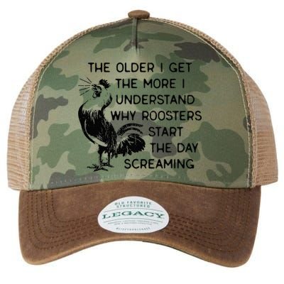 The Older I Get The More I Understand Why Roosters Start The Legacy Tie Dye Trucker Hat
