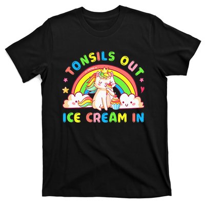 Tonsil Out Ice Cream In Tonsil Removal Surgery Recovery T-Shirt