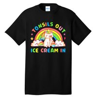 Tonsil Out Ice Cream In Tonsil Removal Surgery Recovery Tall T-Shirt