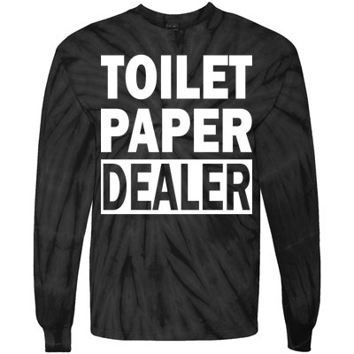 Toilet Paper Dealer Tie-Dye Long Sleeve Shirt