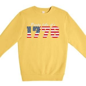 4Th Of July Party Like 1776 4th Of July Premium Crewneck Sweatshirt