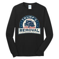 TrumpS Old Junk Removal Service Est 2024 Anti Biden Tall Long Sleeve T-Shirt