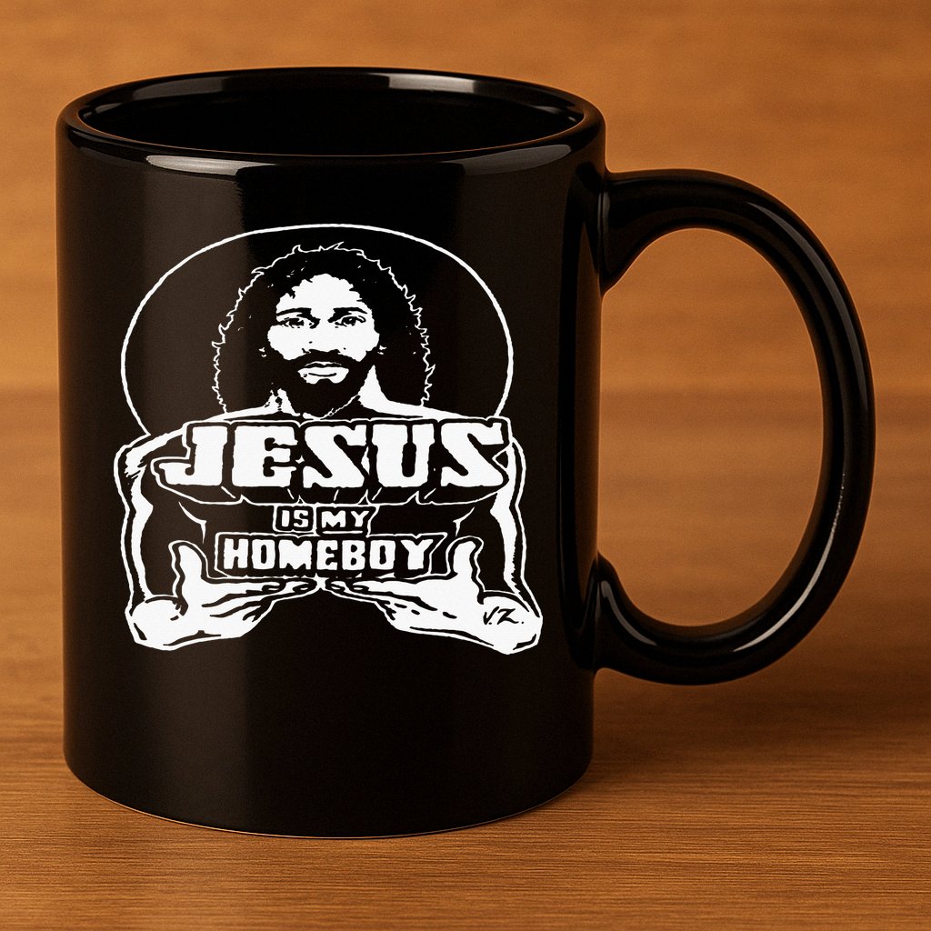 The Original Jesus Is My Homeboy Black 11oz C Handle Ceramic Mug