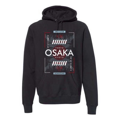 Tokyo Osaka Kyoto Premium Hoodie